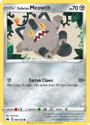Galarian Meowth - 084/159 - Common - Reverse Holofoil