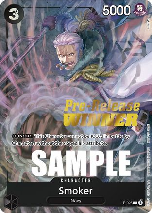 Smoker (Pre-Release) [Winner] - P-025 - Promo