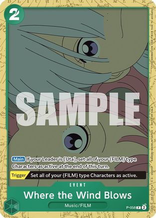 Where the Wind Blows (Starter Deck 11: Uta Deck Battle) - P-058 - Promo