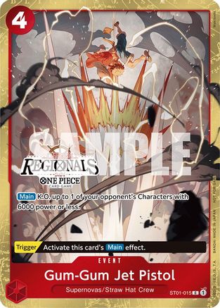 Gum-Gum Jet Pistol (Offline Regional 2024) [Participant] - ST01-015 - Common