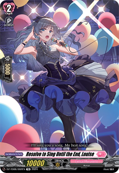 Resolve to Sing Until the End, Louise (DZ-TD06/002EN) [Start Up Trial Deck: Lyrical Monasterio]