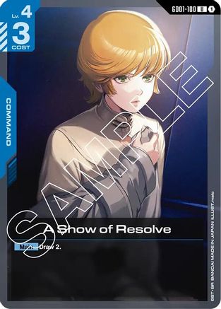 A Show of Resolve - GD01-100 - U