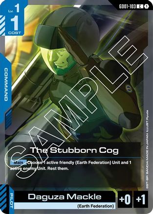 The Stubborn Cog - GD01-103 - C