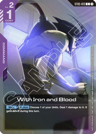 With Iron and Blood (ST05 Release Event) - ST05-013 - C