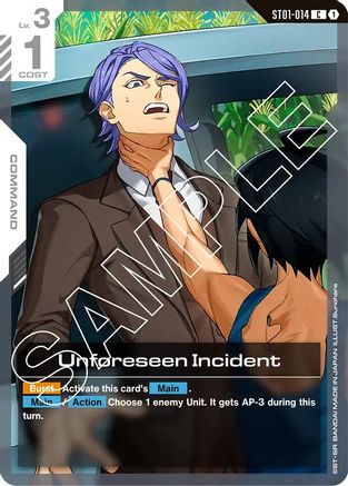 Unforeseen Incident - ST01-014 - Starter Deck 05: Iron Bloom
