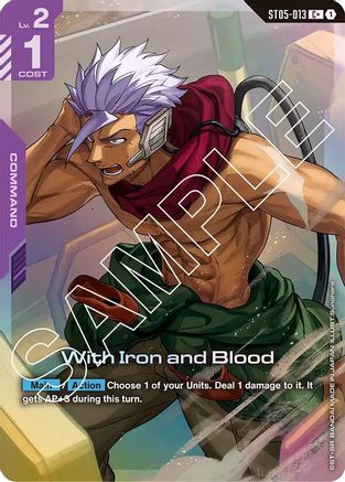 With Iron and Blood (C+) - ST05-013 - Starter Deck 05: Iron Bloom