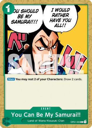 You Can Be My Samurai!! (Reprint) - OP01-055 - Common