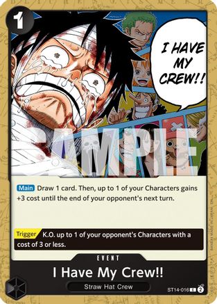 I Have My Crew!! (Reprint) - ST14-016 - Common