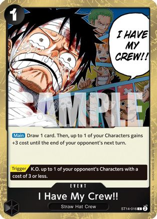 I Have My Crew!! (Pirate Foil) - ST14-016 - Common