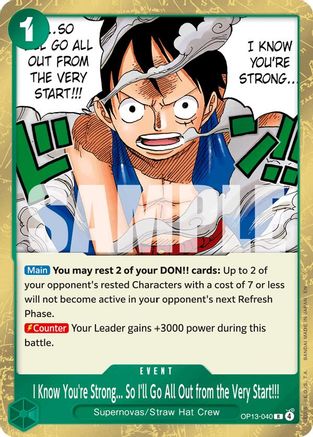 I Know You're Strong... So I'll Go All Out from the Very Start!!! - OP13-040 - Rare