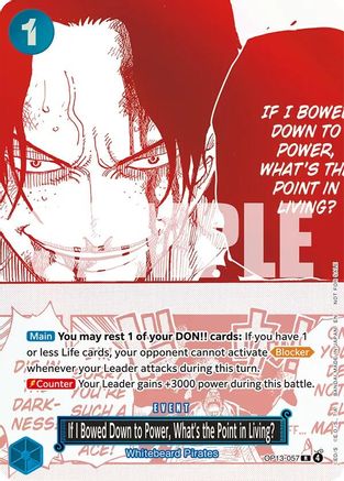 If I Bowed Down to Power, What's the Point in Living? (3rd Anniversary Treasure Campaign Pack) - OP13-057 - Rare
