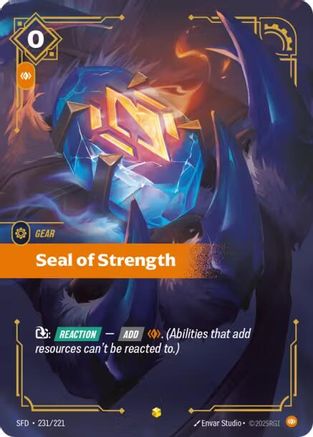 Seal of Strength (Overnumbered) (231/221) - Spiritforged Foil