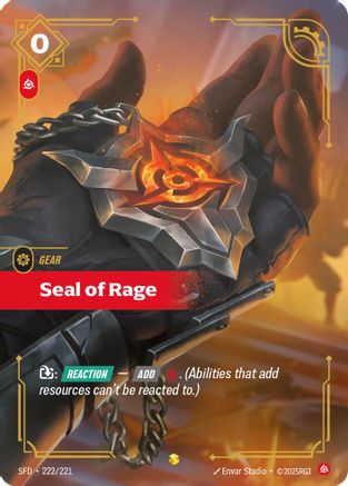 Seal of Rage (Overnumbered) (222/221) - Spiritforged Foil