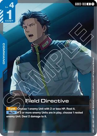 Field Directive - GD03-103 - UC