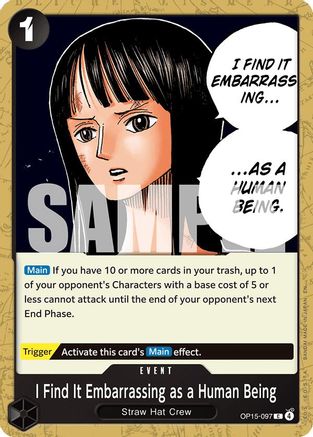 I Find It Embarrassing as a Human Being - OP15-097 - Common