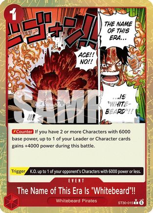 The Name of This Era Is "Whitebeard"!! (Parallel) - ST30-015 - Common