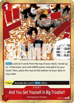 And You Get Yourself in Big Trouble!! - ST30-017 - Common