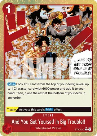 And You Get Yourself in Big Trouble!! (Parallel) - ST30-017 - Common