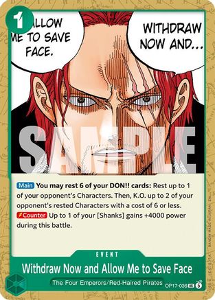 Withdraw Now and Allow Me to Save Face - OP17-036 - Uncommon (Pre-Order)