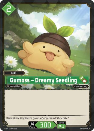 Gumoss - Dreamy Seedling -  ETD02-002 - TD