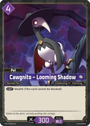 Cawgnito - Looming Shadow -  ETD02-015 - TD