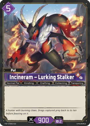 Incineram - Lurking Stalker -  ETD02-016 - TD