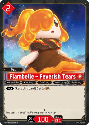 Flambelle - Feverish Tears (SR) -  EBP02-007SR - Super Rare
