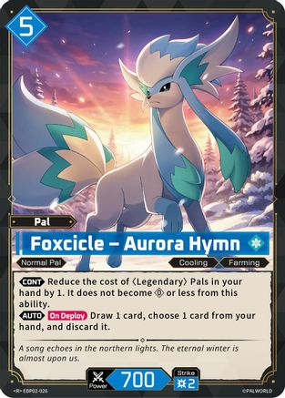 Foxcicle - Aurora Hymn -  EBP02-026 - Rare