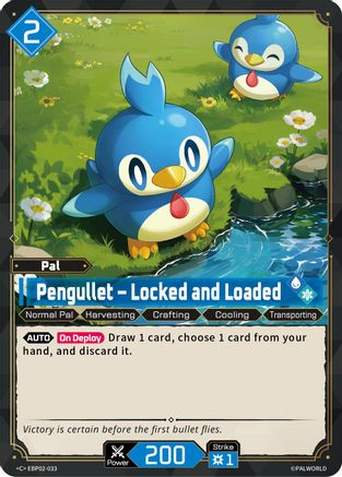 Pengullet - Locked and Loaded -  EBP02-033 - Common