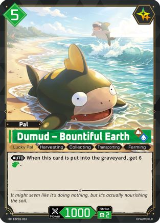 Dumud - Bountiful Earth -  EBP02-053 - Rare
