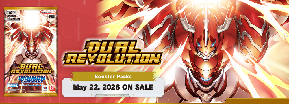 Digimon - Locals 3v3 Dual Revolution BT25 Booster Box Tournament - May 31st 2026 - 1:00pm