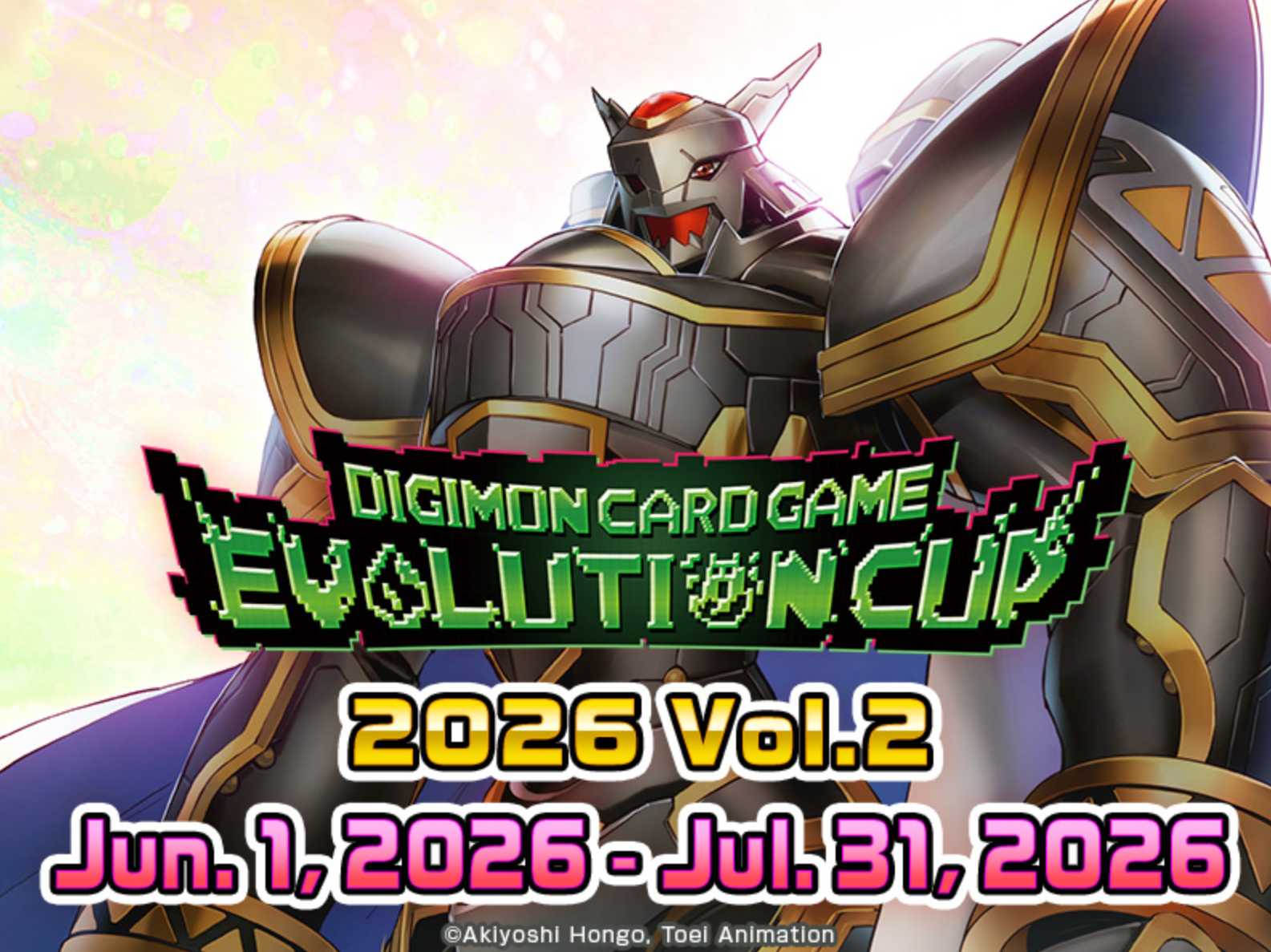 Digimon - Locals Evolution Cup 2026 Vol 2 - June 7th 2026 1:00pm