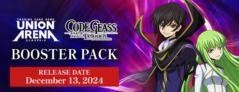 Union Arena - Locals Code Geass Lelouch of the Rebellion Release Tournament - December 18th 2024 - 7:00pm