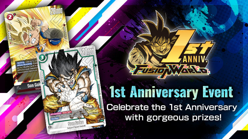 Dragon Ball Fusion World -  Locals 1st Anniversary Event - February 2025