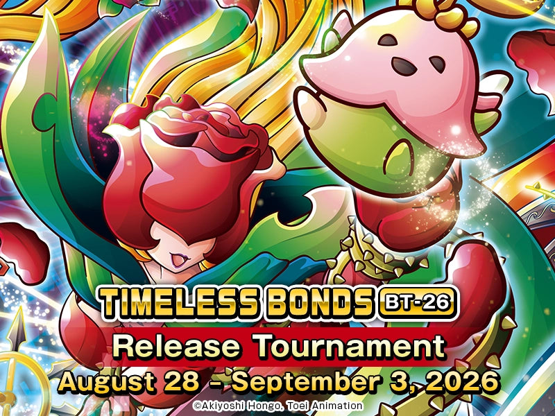 Digimon - Dual Revolution BT26 Release Event Tournament - August 29th 2026 - 2:00pm