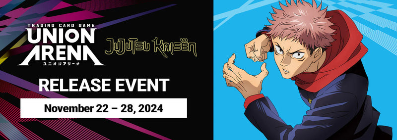 Union Arena - Locals Jujutsu Kaisen Release! Tournament - November 27th 2024 - 7:00pm