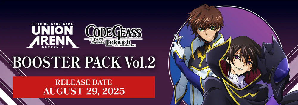 Union Arena - Locals Code Geass Lelouch of the Rebellion Vol 2 Release Tournament - September 2025 - 7:00pm