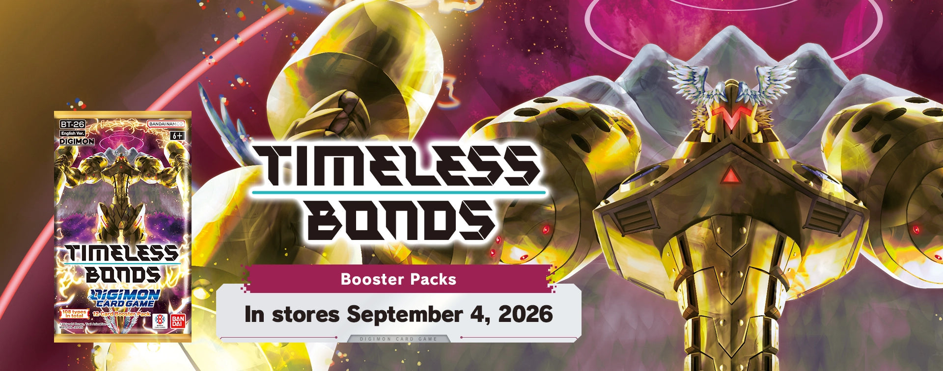 Digimon - Locals 3v3 BT26 Timeless Bonds Booster Box Tournament - September 13th 2026 - 1:00pm